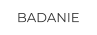 BADANIE